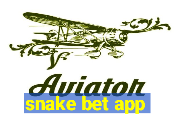 snake bet app