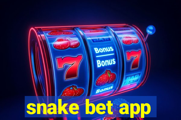 snake bet app