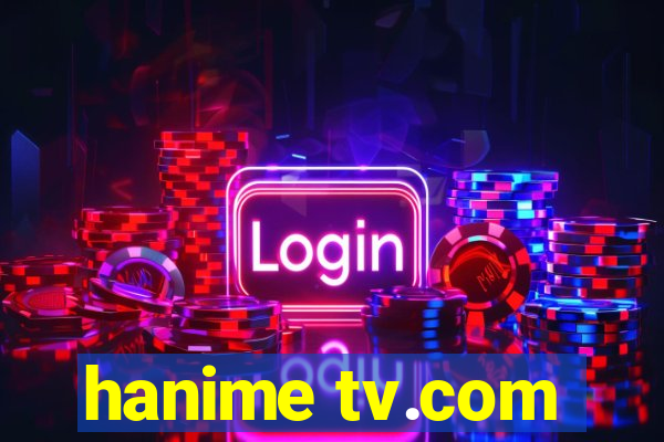 hanime tv.com