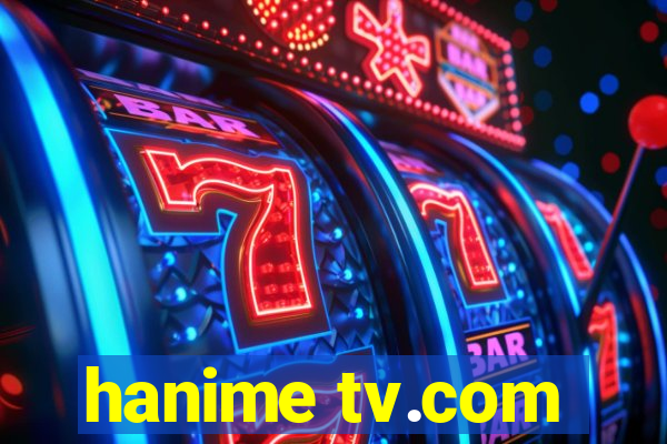 hanime tv.com