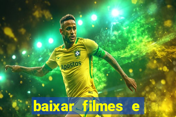 baixar filmes e series mp4