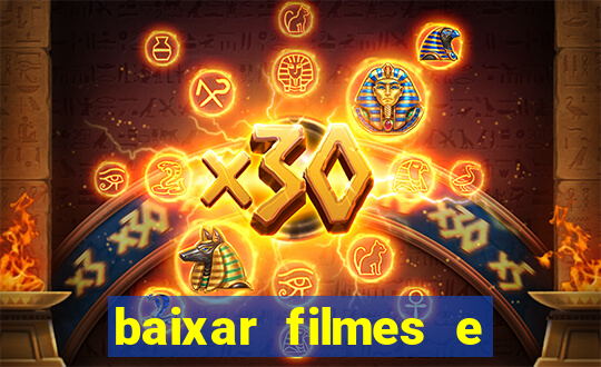 baixar filmes e series mp4