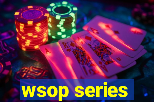 wsop series