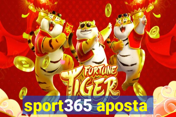 sport365 aposta