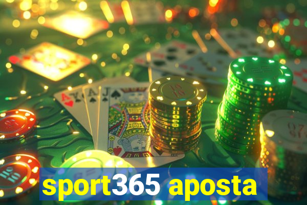 sport365 aposta