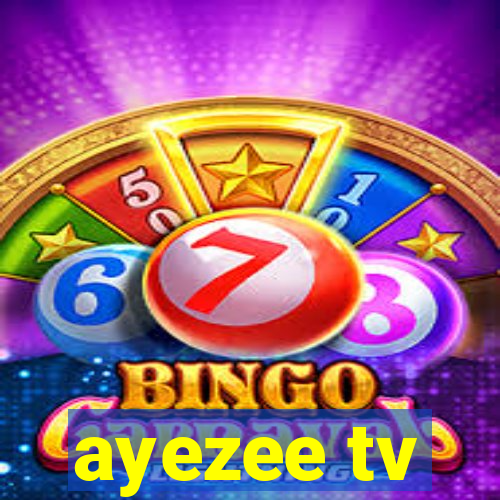 ayezee tv