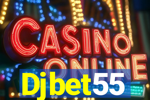 Djbet55