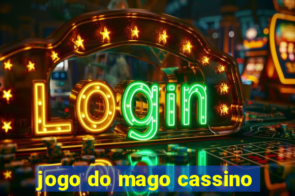 jogo do mago cassino