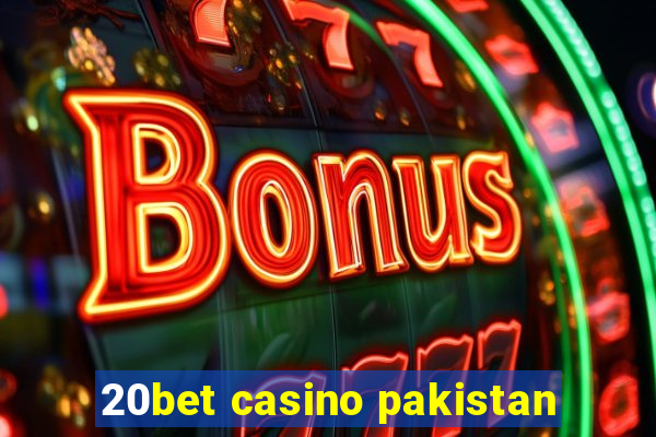 20bet casino pakistan