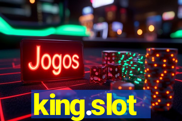 king.slot