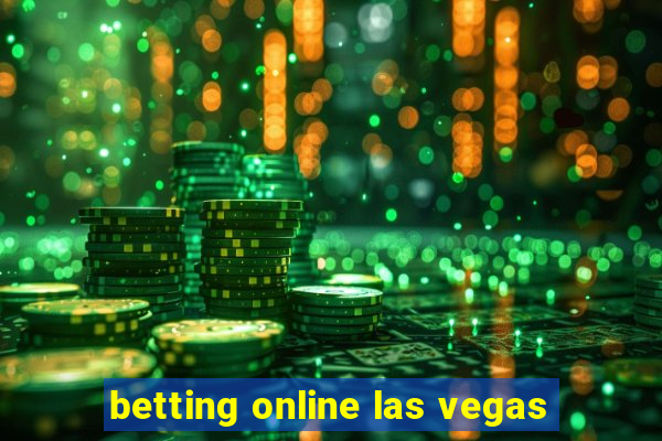 betting online las vegas