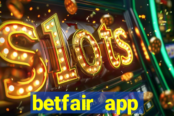 betfair app download for android