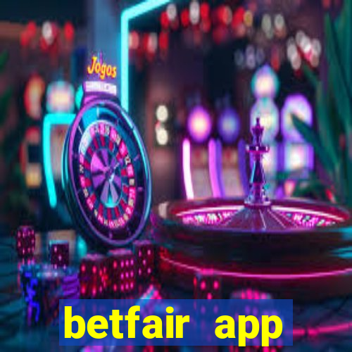 betfair app download for android