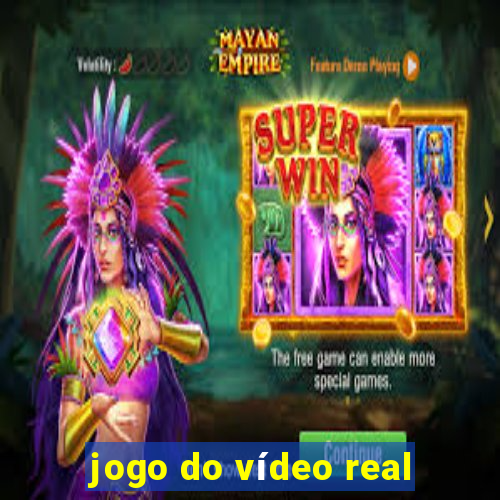 jogo do vídeo real