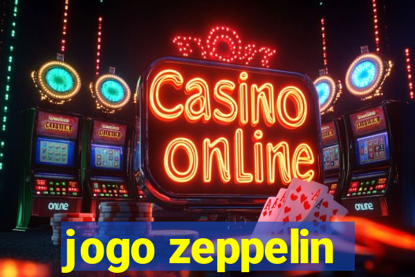 jogo zeppelin