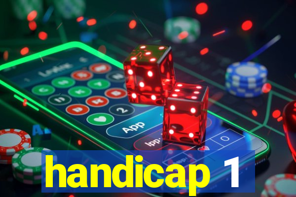 handicap 1