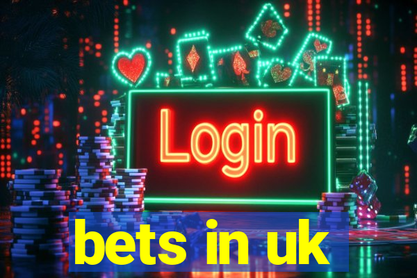 bets in uk