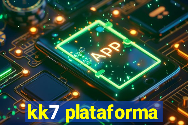 kk7 plataforma