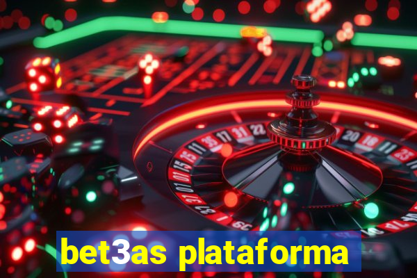 bet3as plataforma