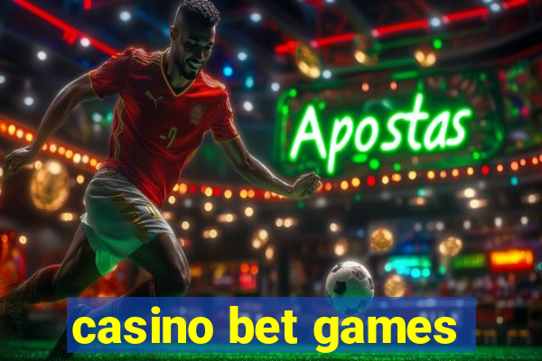 casino bet games