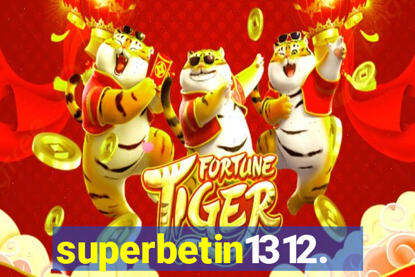 superbetin1312.com