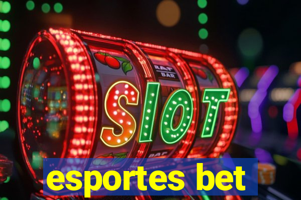 esportes bet