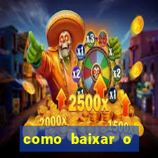 como baixar o estrela bet