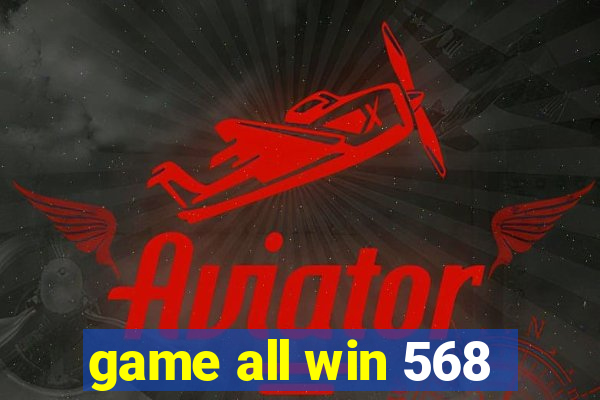 game all win 568