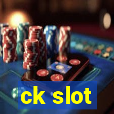 ck slot