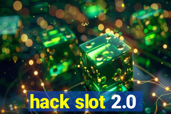 hack slot 2.0