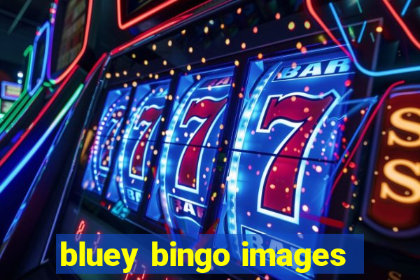 bluey bingo images