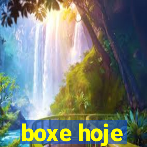 boxe hoje