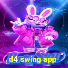 d4 swing app