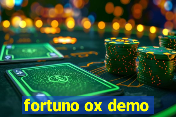 fortuno ox demo