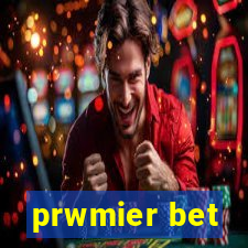 prwmier bet