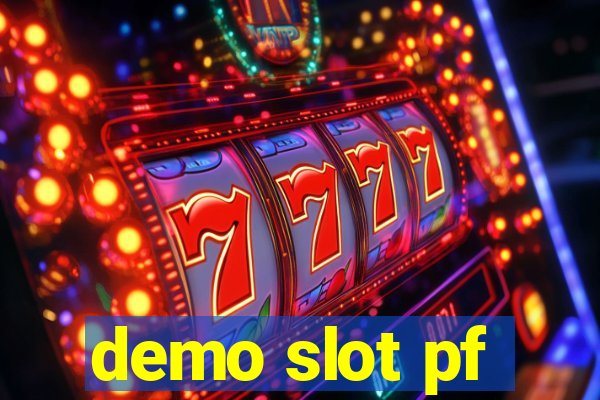 demo slot pf