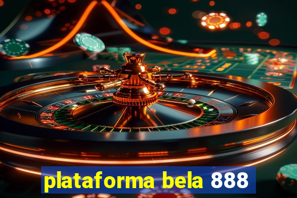 plataforma bela 888