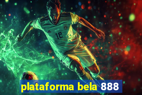 plataforma bela 888