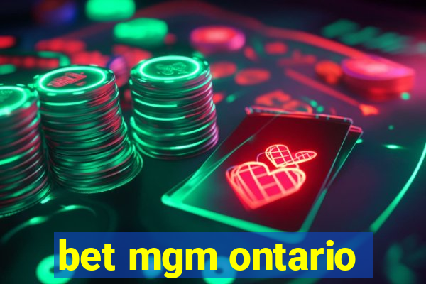 bet mgm ontario