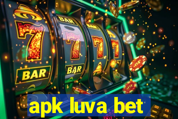 apk luva bet