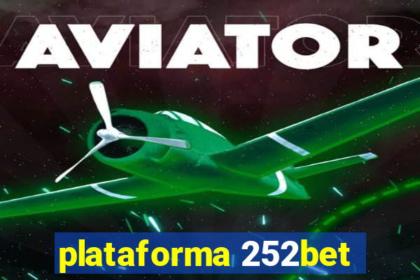 plataforma 252bet