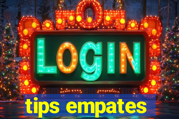 tips empates