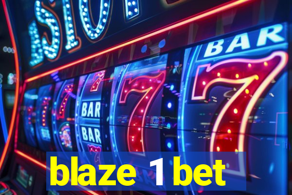 blaze 1 bet