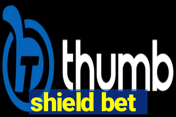 shield bet