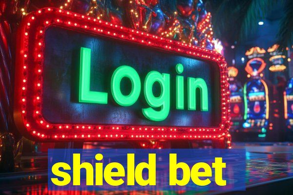 shield bet