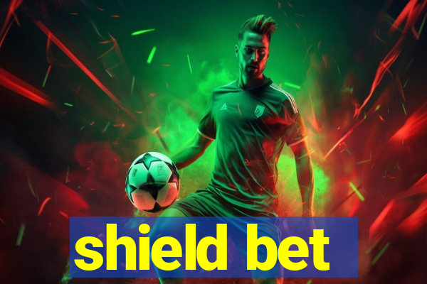 shield bet