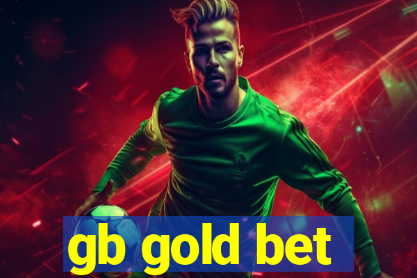 gb gold bet