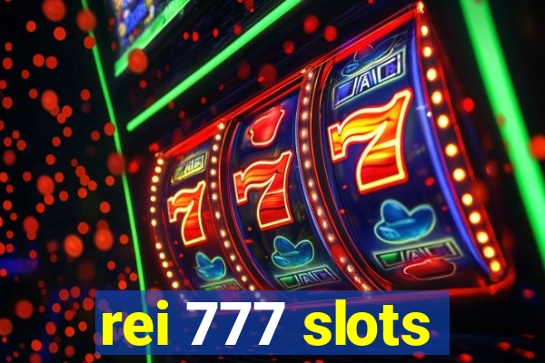 rei 777 slots