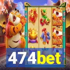 474bet