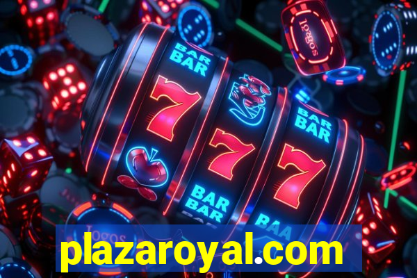 plazaroyal.com